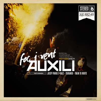 Auxili - Foc i vent (Festivern 2016-2017)